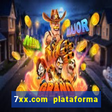 7xx.com plataforma de jogos